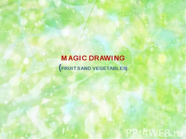 MAGIC DRAWING(FRUITS AND VEGETABLES)