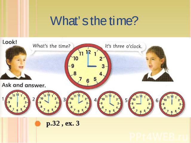 What’s the time?