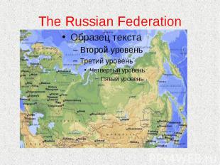 The Russian Federation