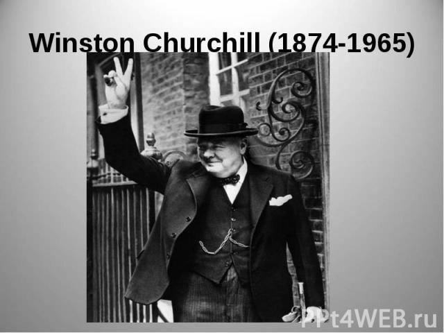 Winston Churchill (1874-1965)