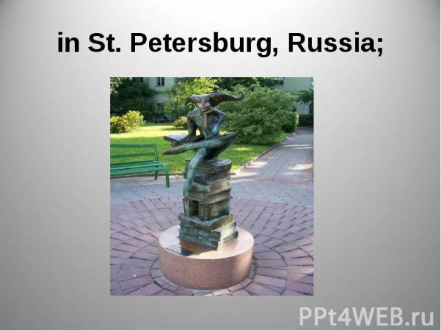 in St. Petersburg, Russia;