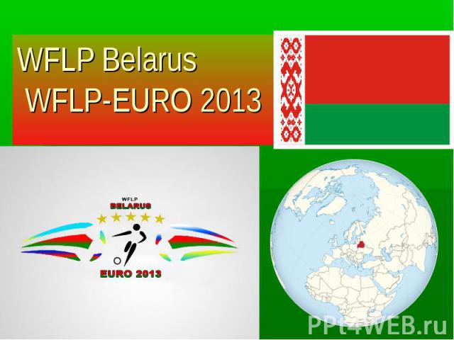 WFLP Belarus WFLP-EURO 2013
