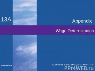 Wage Determination Appendix Copyright © 2012 by The McGraw-Hill Companies, Inc.