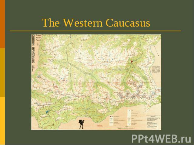 The Western Caucasus