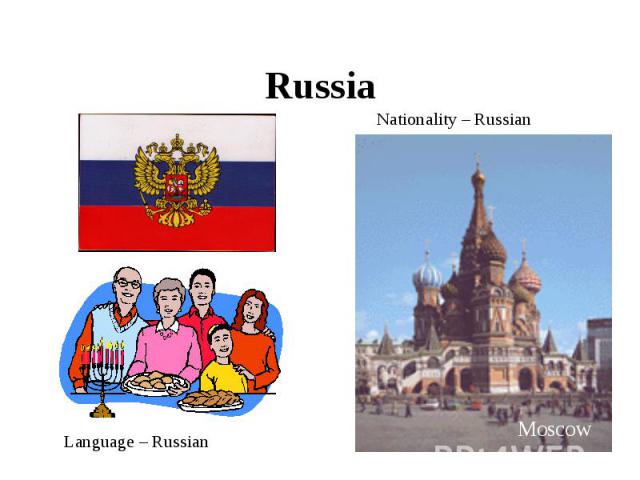 Russia Nationality – RussianLanguage – Russian