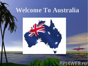 Welcome To Australia