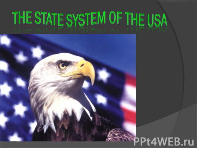 The state system of the USA