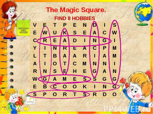 The Magic Square.FIND 8 HOBBIES