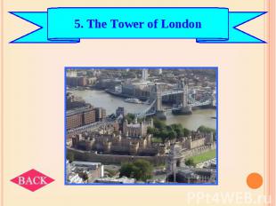 5. The Tower of London