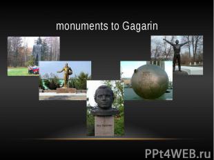 monuments to Gagarin