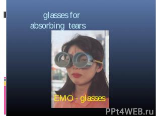 glasses for absorbing tears EMO - glasses