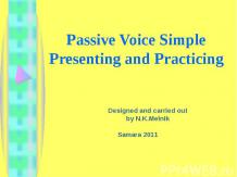 Passive Voice Simple Presenting and Practicing