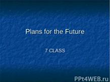 Plans for the Future