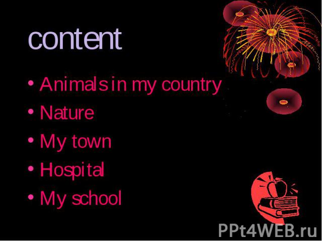 content Animals in my countryNature My townHospital My school