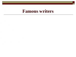 Famous writers