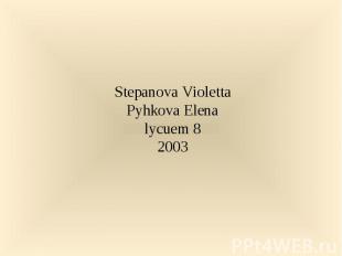 Stepanova ViolettaPyhkova Elenalycuem 82003