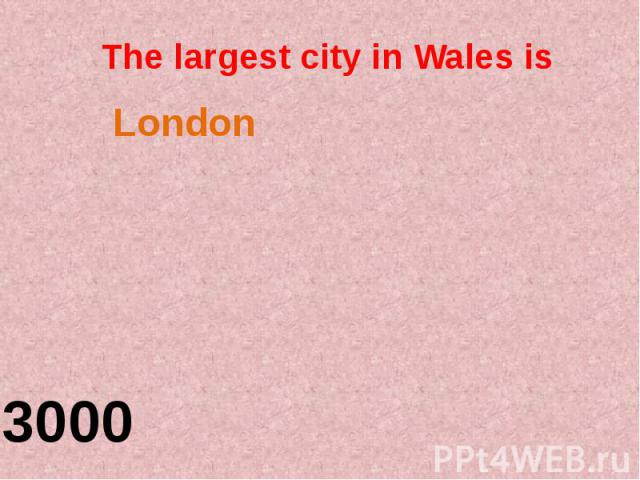 The largest city in Wales is