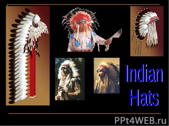 Indian Hats