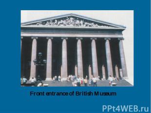 Front entrance of British Museum