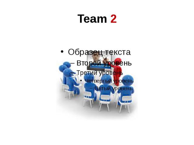 Team 2