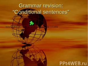 Grammar revision:“Conditional sentences”