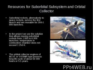 Resources for Suborbital Subsystem and Orbital Collector Suborbital rockets, alt