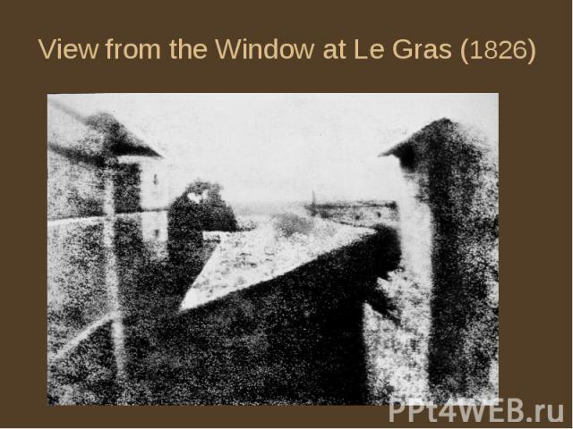 View from the Window at Le Gras (1826)