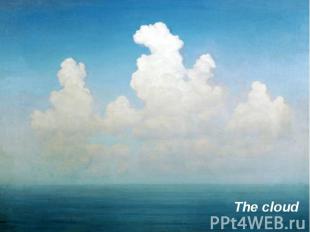 The cloud