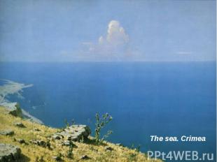 The sea. Crimea