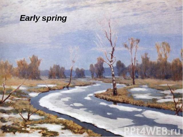 Early spring