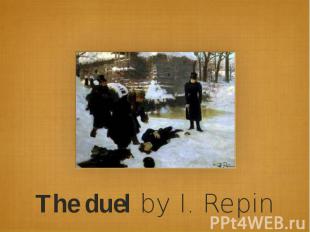 The duel by I. Repin
