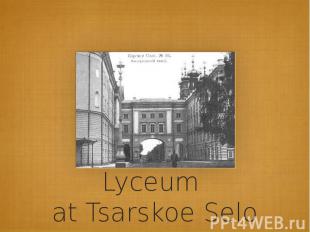 Lyceum at Tsarskoe Selo