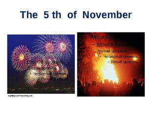 The 5 th of November