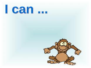 I can ...