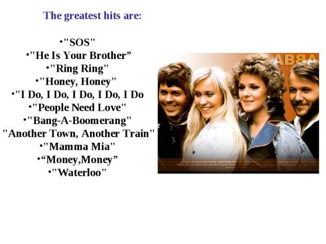 ..The greatest hits are: 