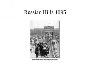 Russian Hills 1895