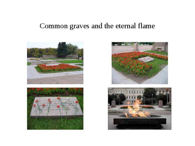 Common graves and the eternal flame