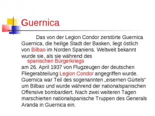 Guernica Das von der Legion Condor zerstörte GuernicaGuernica, die heilige Stadt