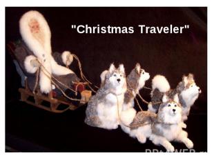 "Christmas Traveler"