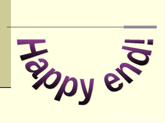 Happy end!