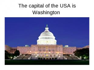 The capital of the USA is