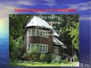 House Museum in Peredelkino
