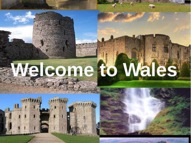 Welcome to Wales
