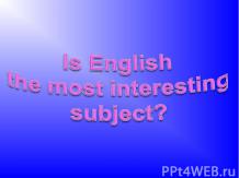 Is English the most interesting subject?