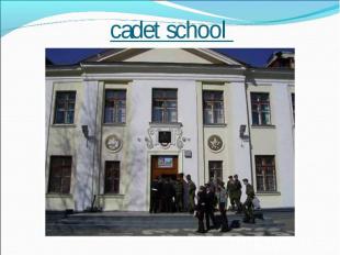 cadet school
