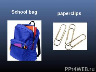 School bagpaperclips