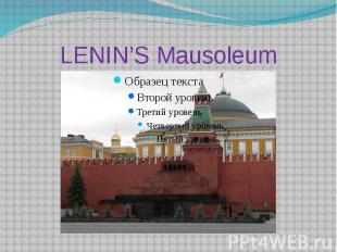 LENIN’S Mausoleum