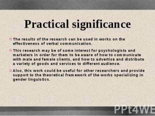 Practical significance The results of the research can be used in works on the e