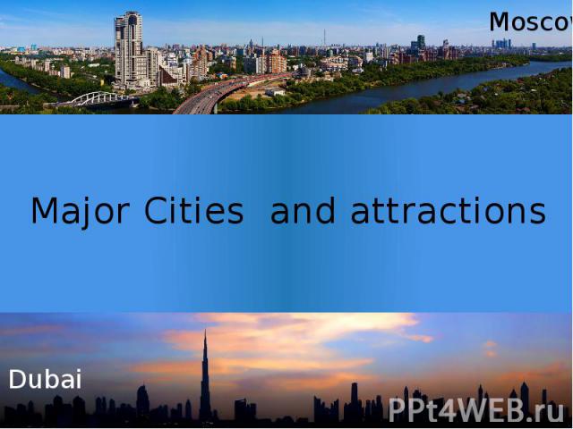 Major Cities and attractions