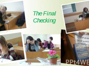 The Final Checking